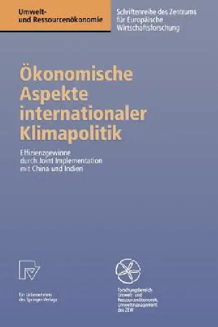 Buy Ökonomische Aspekte Internationaler Klimapolitik (English, Wolfgang Bräuer | Oliver Kopp | Roland Rösch) Online at Best Price - BookBajar
