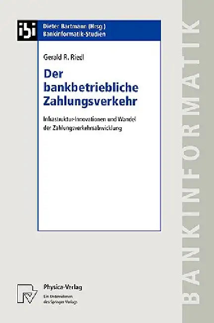 Buy Der Bankbetriebliche Zahlungsverkehr (English, Gerald R. Riedl) Online at Best Price - BookBajar