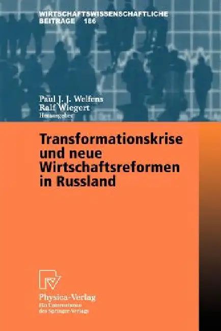 Buy Transformationskrise Und Neue Wirtschaftsreformen in Russland (English, Paul J. J. Welfens | Ralf Wiegert) Online at Best Price - BookBajar