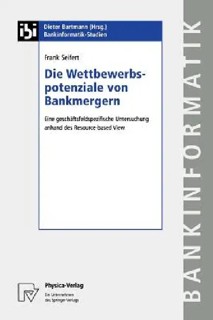 Buy Die Wettbewerbspotenziale Von Bankmergern (English, Frank Seifert) Online at Best Price - BookBajar