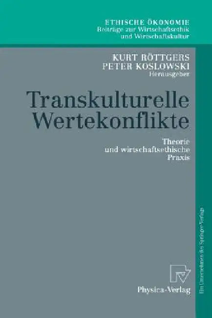 Buy Transkulturelle Wertekonflikte (English, Kurt Röttgers | Peter F. Koslowski) Online at Best Price - BookBajar