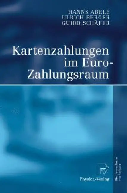 Buy Kartenzahlungen Im Euro-Zahlungsraum (English, Hanns Abele | Ulrich Berger | Guido Schäfer) Online at Best Price - BookBajar