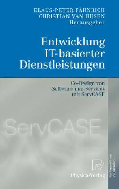 Buy Entwicklung It-Basierter Dienstleistungen (English, Klaus-Peter Fähnrich | Christian Van Husen) Online at Best Price - BookBajar