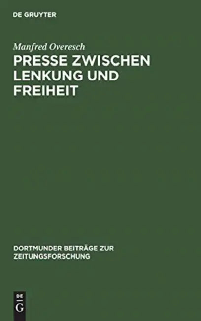 Buy Presse zwischen Lenkung und Freiheit (English, Manfred Overesch) Online at Best Price - BookBajar