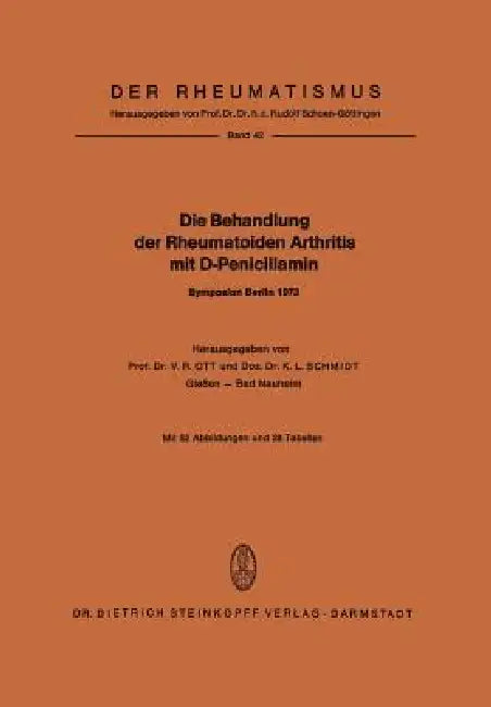 Buy Die Behandlung Der Rheumatoiden Arthritis Mit D-Penicillamin (English, V. R. Ott | K. L. Schmidt) Online at Best Price - BookBajar