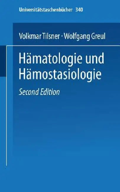 Buy Hämatologie Und Hämostasiologie (English, V. Tilsner | W. Greul) Online at Best Price - BookBajar