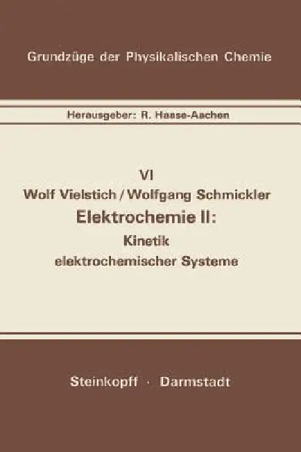 Buy Elektrochemie II (English, W. Vielstich | W. Schmickler) Online at Best Price - BookBajar