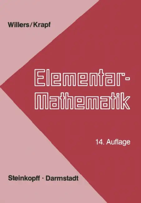 Buy Elementar-Mathematik (English, F. a. Willers | K. G. Krapf) Online at Best Price - BookBajar