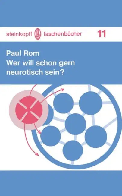 Buy Wer Will Schon Gern Neurotisch Sein? (English, P. Rom) Online at Best Price - BookBajar