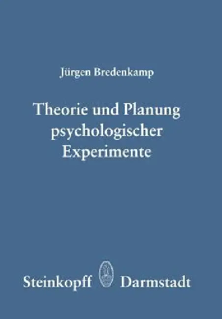Buy Theorie Und Planung Psychologischer Experimente (English, J. Bredenkamp) Online at Best Price - BookBajar