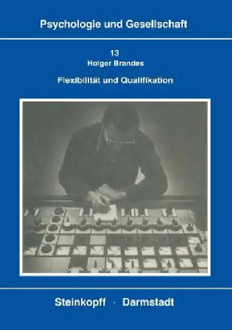 Buy Flexibilität Und Qualifikation (English, H. Brandes) Online at Best Price - BookBajar