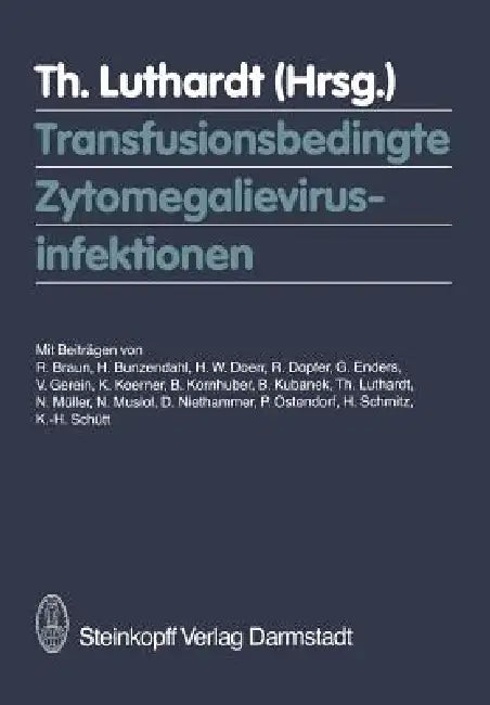 Buy Transfusionsbedingte Zytomegalievirusinfektionen (English, T. Luthardt) Online at Best Price - BookBajar