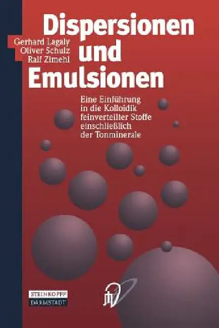 Buy Dispersionen Und Emulsionen (English, Gerhard Lagaly | Oliver Schulz | Ralf Zimehl) Online at Best Price - BookBajar