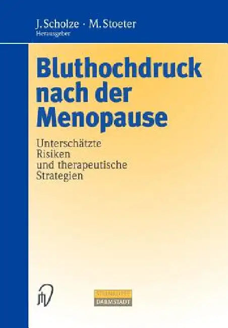 Buy Bluthochdruck Nach Der Menopause (English, Jürgen Scholze | Michael Stoeter) Online at Best Price - BookBajar