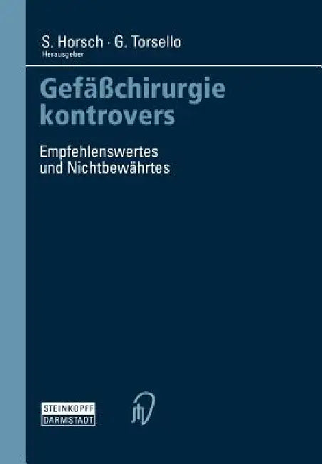 Buy Gefäßchirurgie Kontrovers (English, S. Horsch | G. Torsello) Online at Best Price - BookBajar