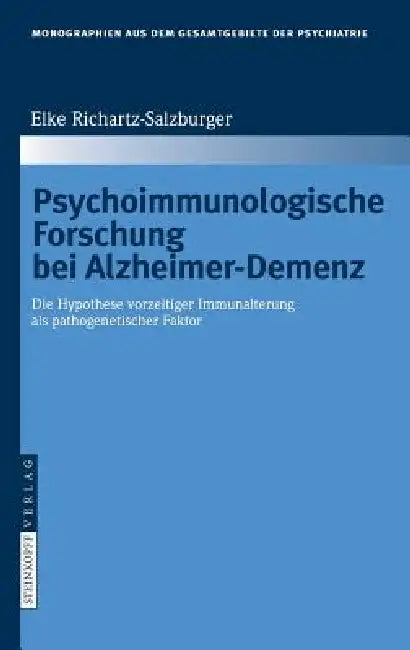 Buy Psychoimmunologische Forschung Bei Alzheimer-Demenz (English, Elke Richartz-Salzburger) Online at Best Price - BookBajar