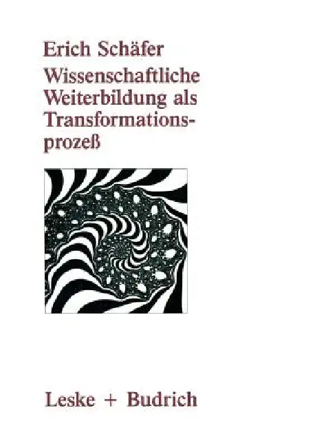 Buy Wissenschaftliche Weiterbildung ALS Transformationsprozeß (English, Erich Schäfer) Online at Best Price - BookBajar