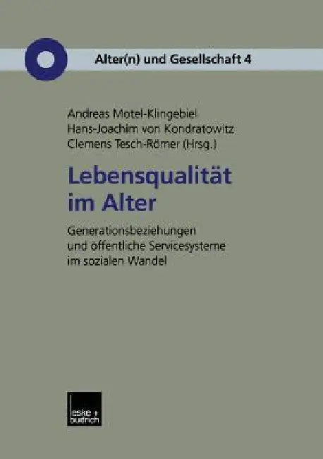 Buy Lebensqualität Im Alter (English, Andreas Motel-Klingebiel | Hans-Joachim Kondratowitz | Clemens Tesch-Römer) Online at Best Price - BookBajar