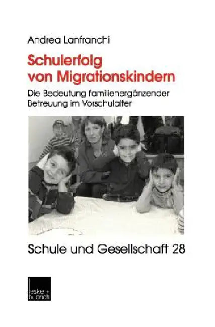 Buy Schulerfolg Von Migrationskindern (English, Andrea Lanfranchi) Online at Best Price - BookBajar