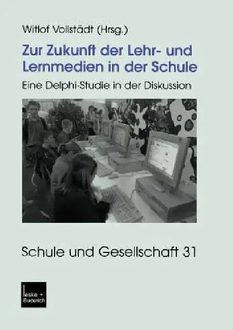 Buy Zur Zukunft Der Lehr- Und Lernmedien in Der Schule (English, Witlof Vollstädt) Online at Best Price - BookBajar
