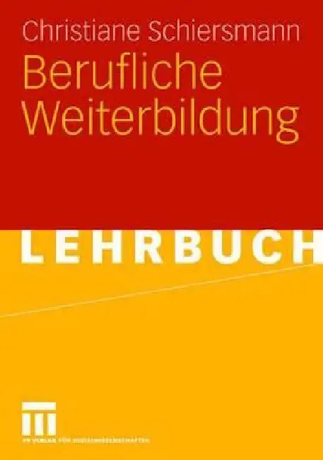 Buy Berufliche Weiterbildung (English, Christiane Schiersmann) Online at Best Price - BookBajar