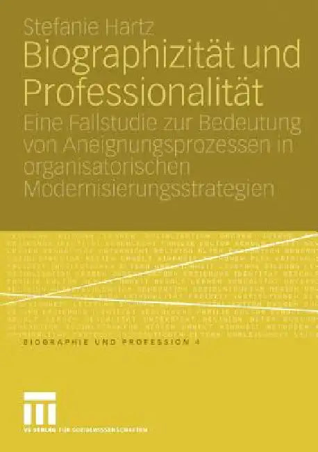 Buy Biographizität Und Professionalität (English, Stefanie Hartz) Online at Best Price - BookBajar