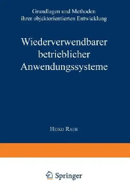 Buy Wiederverwendbare Betriebliche Anwendungssysteme (English, Heiko Raue) Online at Best Price - BookBajar