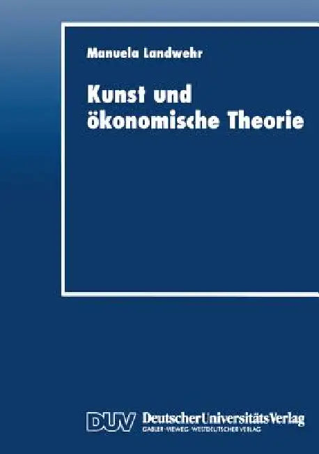 Buy Kunst Und Ökonomische Theorie (English, Manuela Landwehr) Online at Best Price - BookBajar