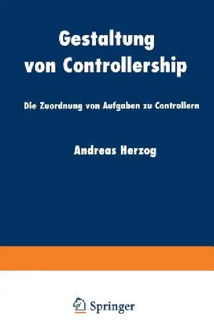 Buy Gestaltung Von Controllership (English, Andreas Herzog) Online at Best Price - BookBajar