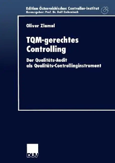 Buy Tqm-Gerechtes Controlling (English, Oliver Zlamal) Online at Best Price - BookBajar