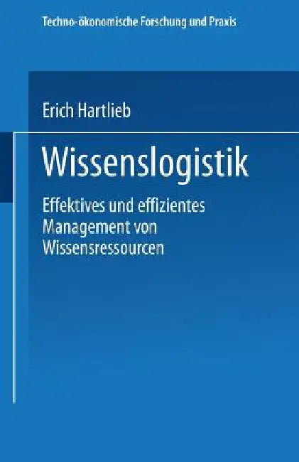 Buy Wissenslogistik (English, Erich Hartlieb) Online at Best Price - BookBajar