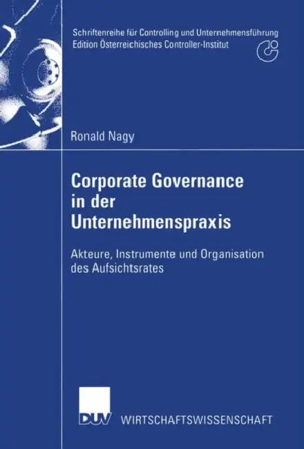 Buy Corporate Governance in Der Unternehmenspraxis (English, Ronald Nagy) Online at Best Price - BookBajar