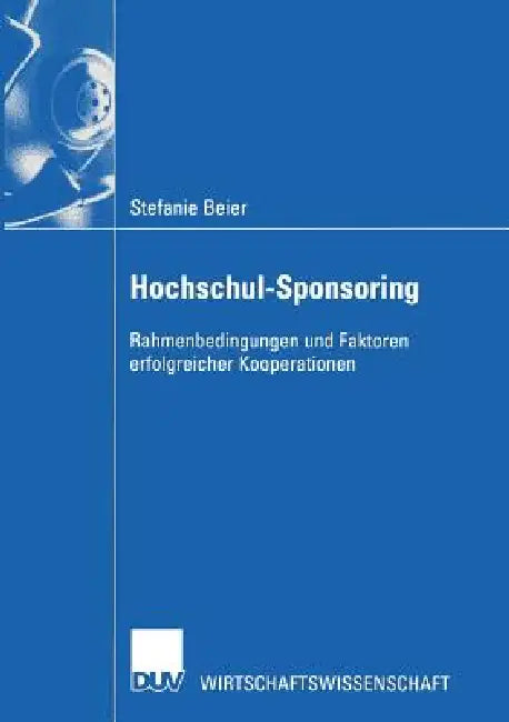 Buy Hochschul-Sponsoring (English, Stefanie Beier) Online at Best Price - BookBajar