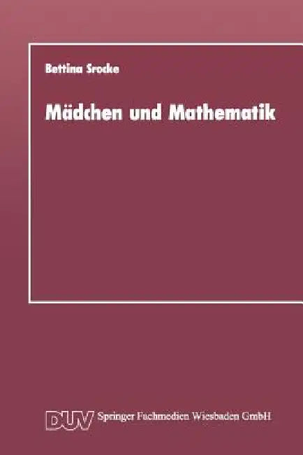 Buy Mädchen Und Mathematik (English, Bettina Srocke) Online at Best Price - BookBajar