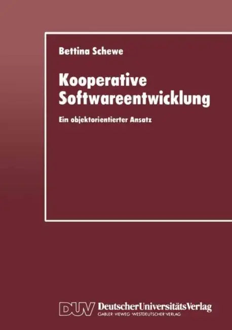 Buy Kooperative Softwareentwicklung (English, Bettina Schewe) Online at Best Price - BookBajar