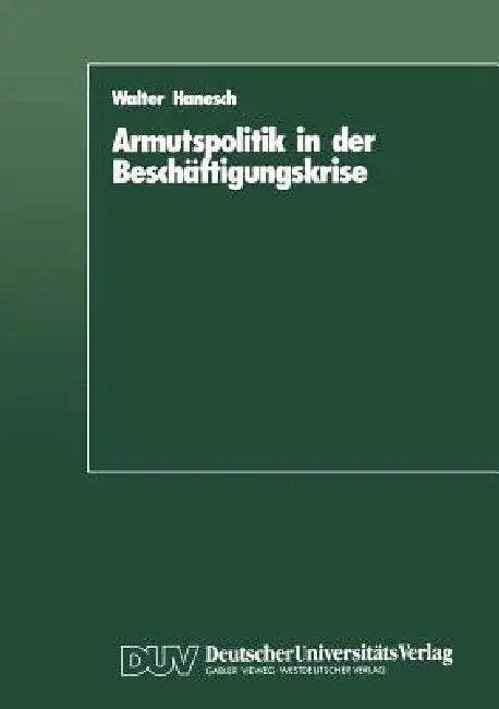 Buy Armutspolitik in Der Beschäftigungskrise (English, Walter Hanesch) Online at Best Price - BookBajar