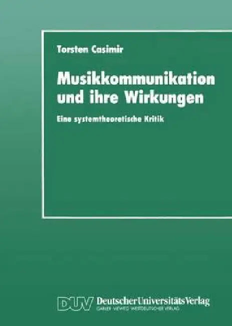 Buy Musikkommunikation Und Ihre Wirkungenglish (English, Torsten Casimir) Online at Best Price - BookBajar