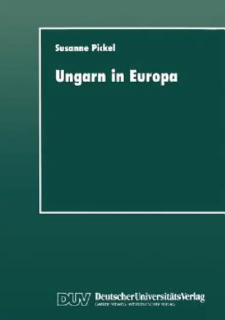 Buy Ungarn in Europa (English, Susanne Pickel) Online at Best Price - BookBajar