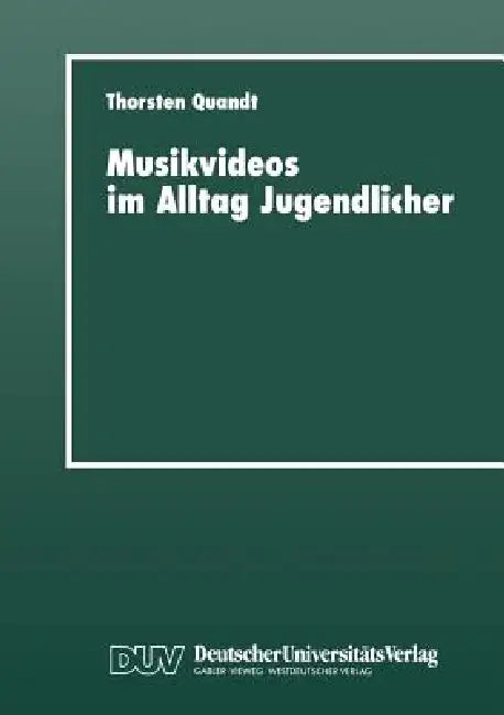 Buy Musikvideos Im Alltag Jugendlicher (English, Thorsten Quandt) Online at Best Price - BookBajar