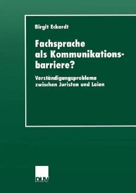 Buy Fachsprache ALS Kommunikationsbarriere? (English, Birgit Eckardt) Online at Best Price - BookBajar