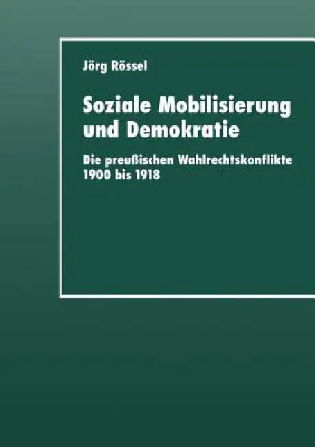Buy Soziale Mobilisierung Und Demokratie (English, Jörg Rössel) Online at Best Price - BookBajar