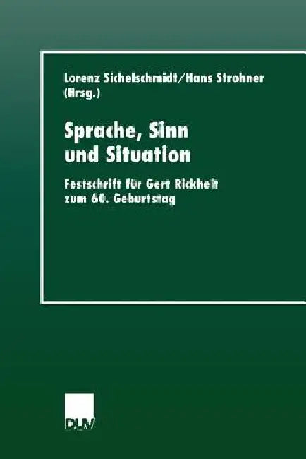 Buy Sprache, Sinn Und Situation (English, Lorenz Sichelschmidt | Hans Strohner) Online at Best Price - BookBajar