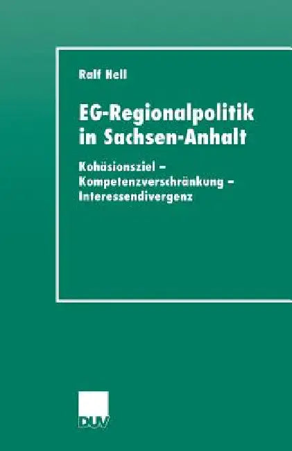 Buy Eg-Regionalpolitik in Sachsen-Anhalt (English, Ralf Hell) Online at Best Price - BookBajar