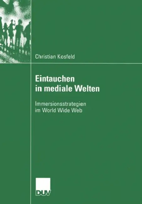 Buy Eintauchen in Mediale Welten (English, Christian Kosfeld) Online at Best Price - BookBajar