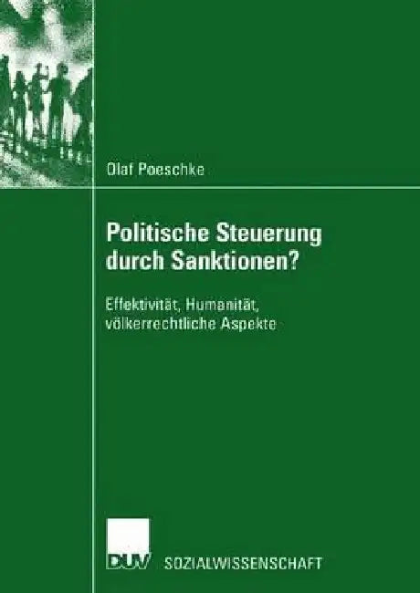 Buy Politische Steuerung Durch Sanktionen? (English, Olaf Poeschke) Online at Best Price - BookBajar