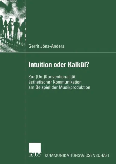 Buy Intuition Oder Kalkül? (English, Gerrit Jöns-Anders) Online at Best Price - BookBajar