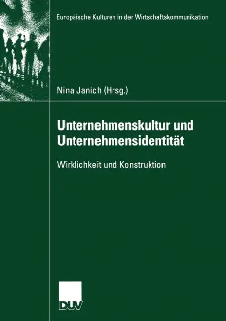 Buy Unternehmenskultur Und Unternehmensidentität (English, Nina Janich) Online at Best Price - BookBajar