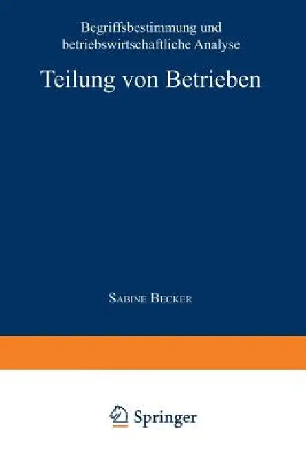 Buy Teilung Von Betrieben (English, Sabine Becker) Online at Best Price - BookBajar