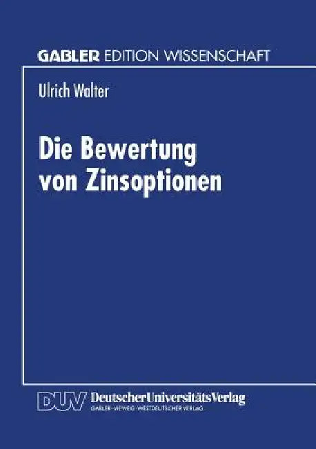 Buy Die Bewertung Von Zinsoptionen (English, Ulrich Walter) Online at Best Price - BookBajar