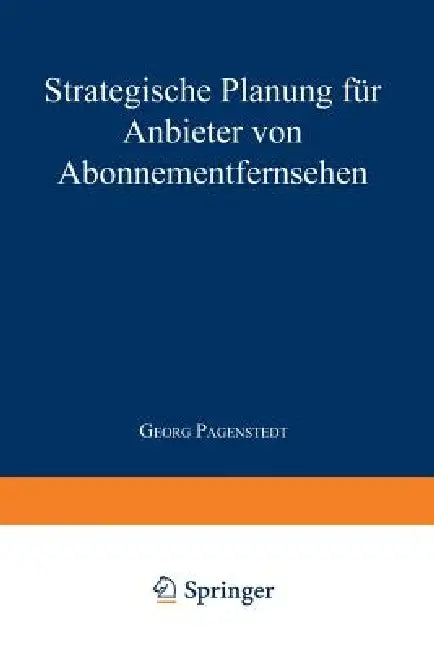 Buy Strategische Planung Für Anbieter Von Abonnementfernsehen (English, Georg Pagenstedt) Online at Best Price - BookBajar